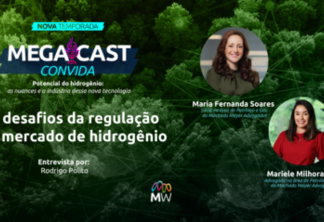 Megacast Convida: Os desafios da regulação do mercado de hidrogênio