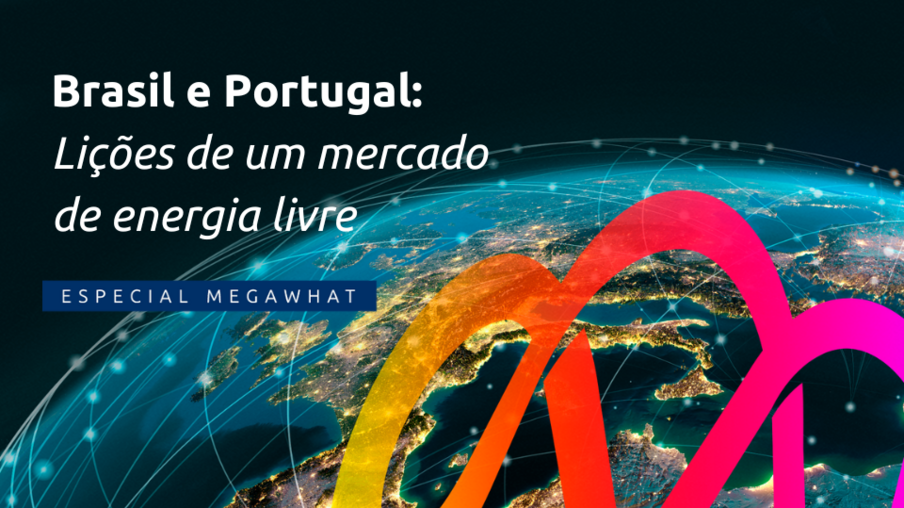 Especial MW - Brasil e Portugal: Lições de um mercado de energia livre